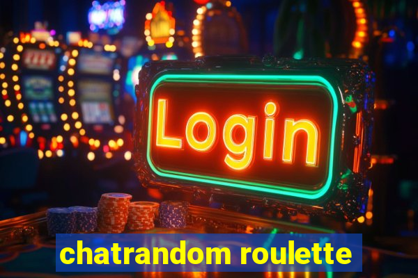 chatrandom roulette